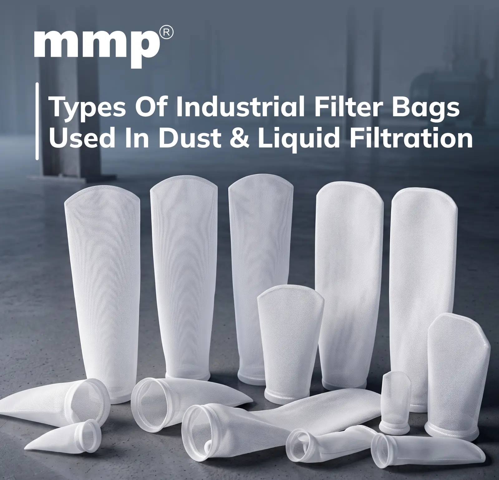 Types of Industrial Filter Bags Used in Dust & Liquid Filtration